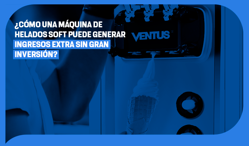 ¿Cómo una máquina de helados soft puede generar ingresos extra sin gran inversión?