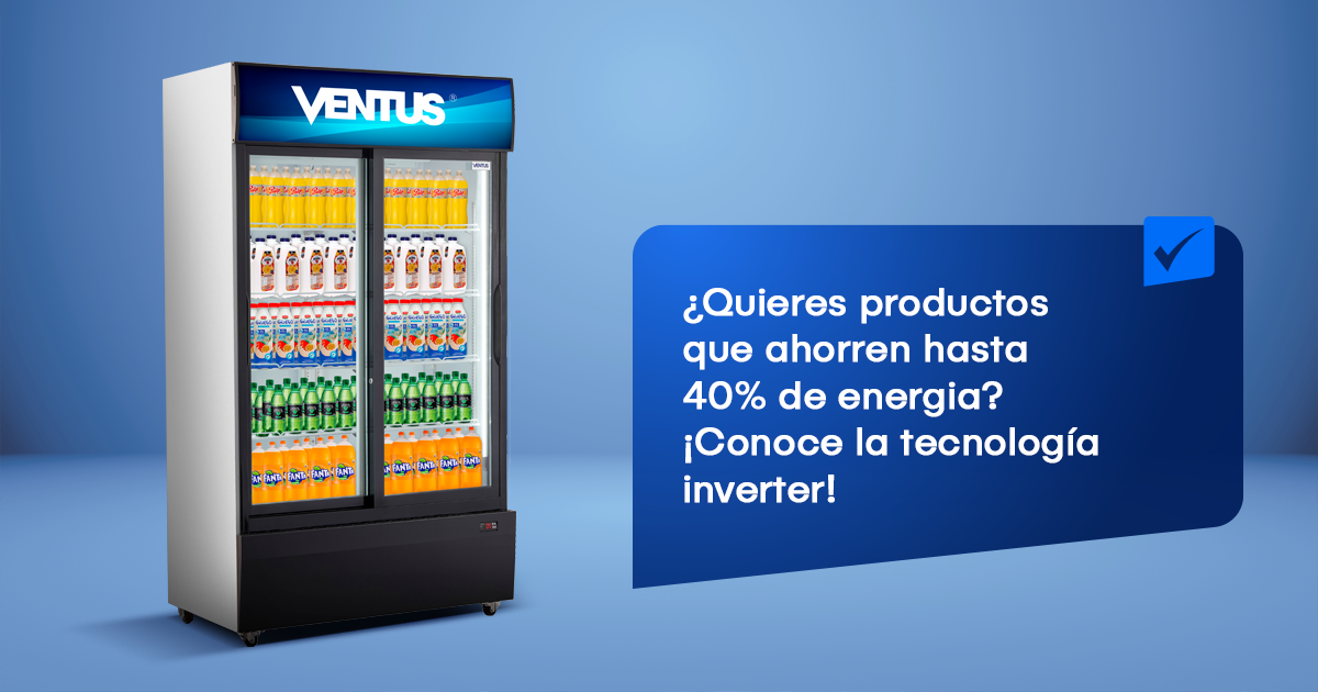 ¿Quieres productos que ahorren hasta 40% de energía? ¡Conoce la tecnología inverter!