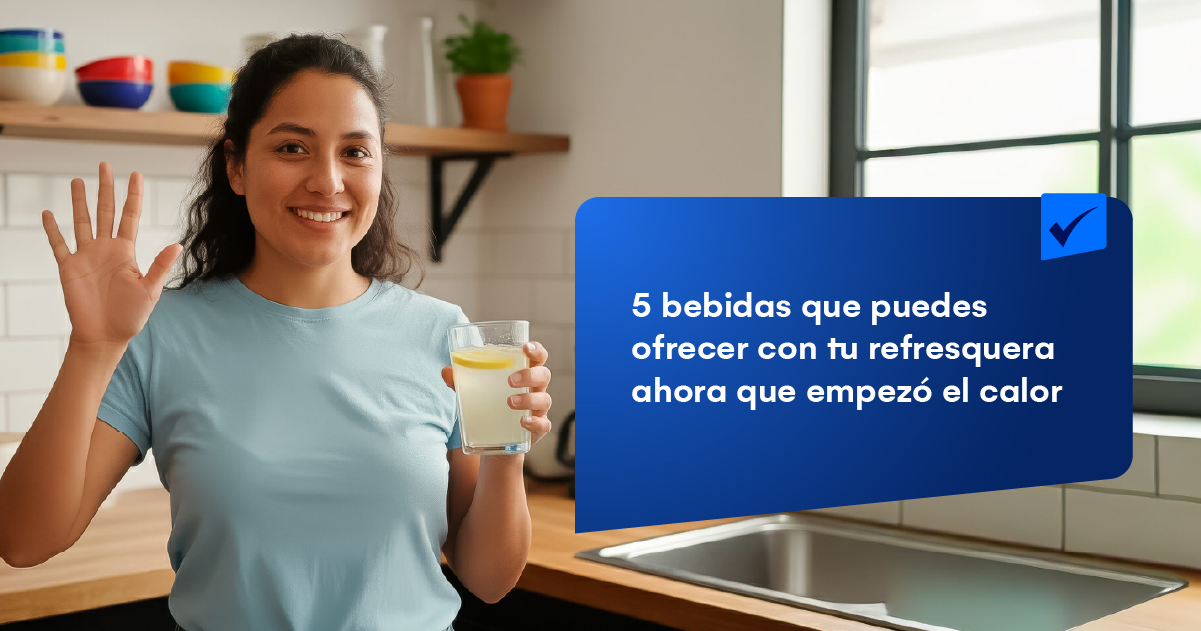 5 bebidas que puedes ofrecer con tu refresquera ahora que empezó el calor